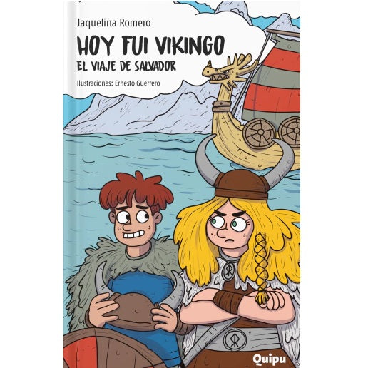Hoy fuí vikingo. El viaje de Salvador Hoy fuí vikingo. El viaje de Salvador